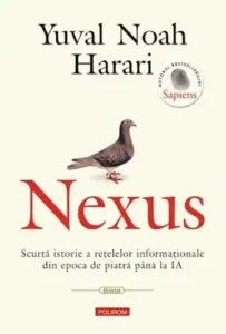 Nexus. Scurta istorie a retelelor informationale din epoca de piatra pana la IA 