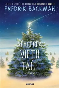Afacerea vietii tale - Fredrik Backman
